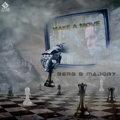 Berg & Major7 - Make a Move