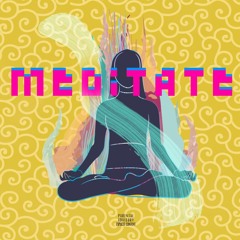 Meditate (Prod. by KiingR)