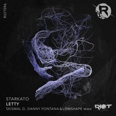 RIOT096 - Starkaro - Letty [Riot Recordings]