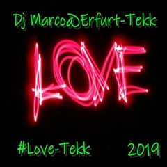 Dj Marco@Erfurt - Tekk💚2019💘 Ich wollte doch nur noch ein versuch💙 ! ! !