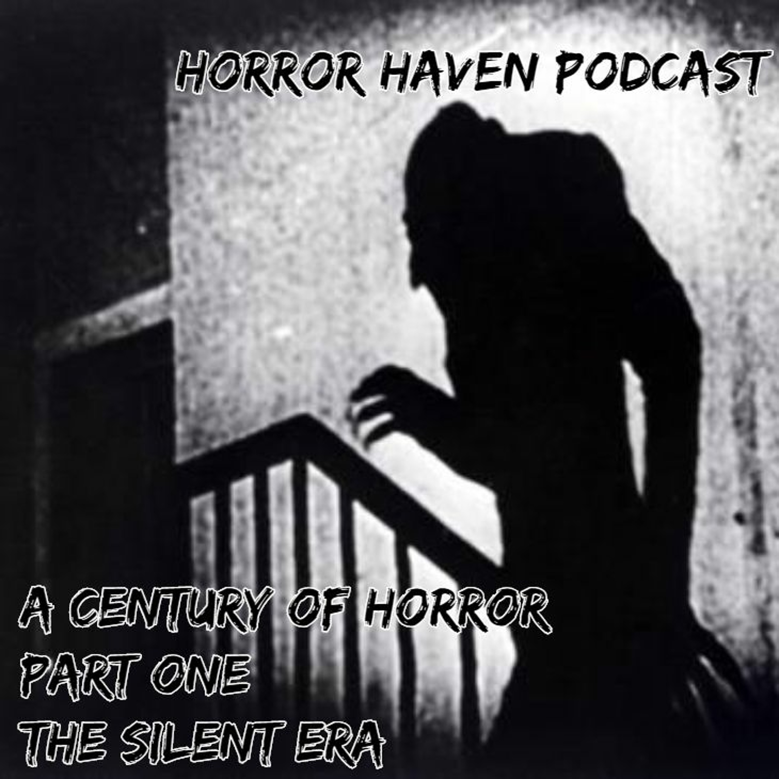 Episode Eighty-Seven:  A Century of Horror Part One:  The Silent Era