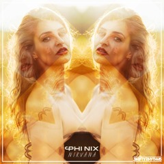 PHI NIX - Nirvana
