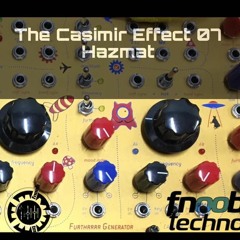 The Casimir Effect #007 | Hazmat (Guest Mix)