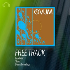 Josh Wink - Beep [Ovum Recordings]