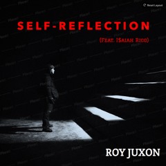 Self-reflection (feat. I$aiah Rico)