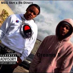 Dreams II Ft. Bb Dinero ( Prod. J Flako)