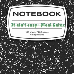 It ain't easy-Meal Gatez