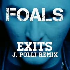 PREMIERE: Foals - Exits (J. Polli Remix)