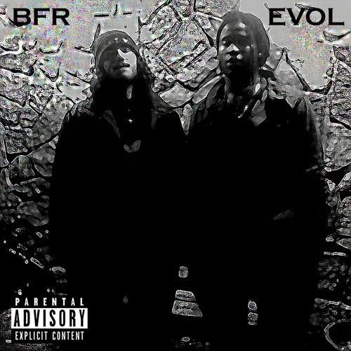 BFR feat. Evol Buudega +D i R T