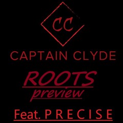 Roots (Preview) Feat. P R E C I S E