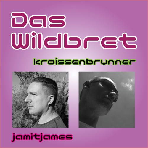 Kroissenbrunner & Jamit - Das Wildbret (Preview)