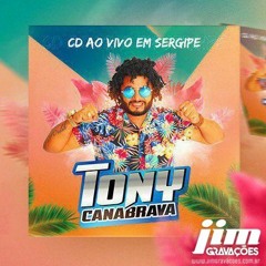 TONY CANABRAVA SENTA LEVANTA 2019