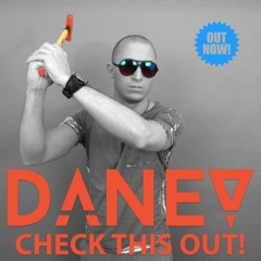 DANEV - Check This Out! (Original Mix)[FREE DOWNLOAD]