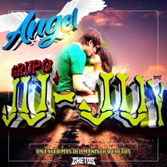 Angel [official] - Grupo Jujuy