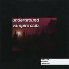 UVC PRESENTS: VAMPIRE GRAVEYARD