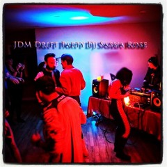 JDM Drift Party Dj Sasha Rose