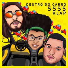 MC Kevin o Chris - Dentro do Carro (FURACÃO 5555 & kLap Remix)