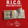 Meek Mill R I C O Feat Drake Corey Pattakos Remix Mp3