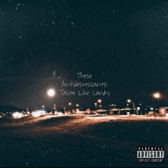 Trap Da WizKid - These Antidepressants Taste Like Candy