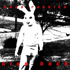 Dead Rabbits - Scoffin Darts & Pumpin Tarts