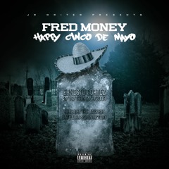Fred Money - Cinco De Mayo