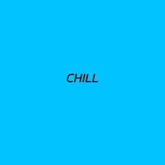 Chill