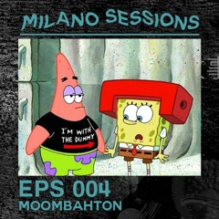 Milano sessions eps 004 | Moombahton by Max Brunott