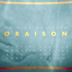 Olivier Messiaen: Oraison, arranged for Electric Guitar and String Quartet (2019)