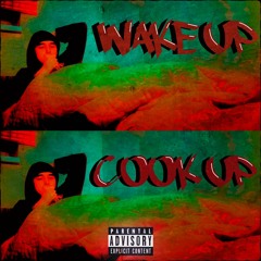 Flossy Playa - Wake Up Cook Up