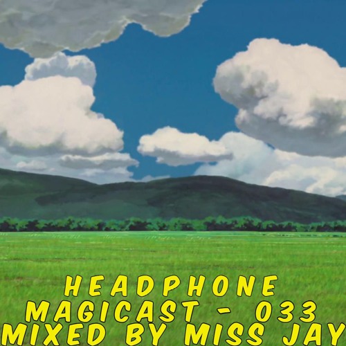 M a g i c a s t - 0 3 3 🎇 - MSJY