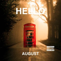 Hello - August (  prod. B. Young )