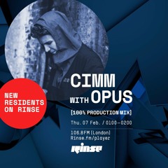 Cimm with Opus (100% Production Mix) - 7th February 2019