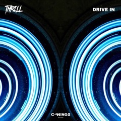 [BASS HOUSE] THRILL - Drive In