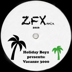 Holiday Boyz presents: Vacanze 3000