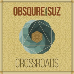 Obsqure & Suz - Open Flame