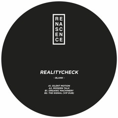 Realitycheck - Organic Machinery (RNSC009)