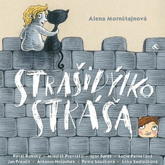 Alena Mornšatjnová: Strašidýlko Stráša