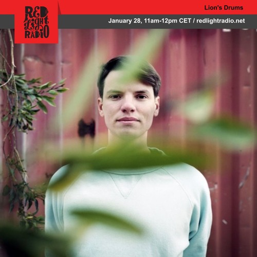 Lion's Drums @ Red Light Radio 28.1.2019