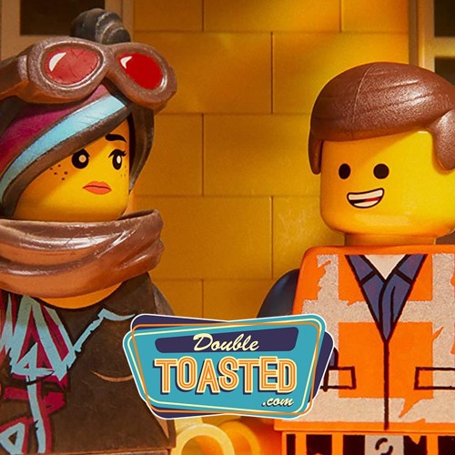 THE LEGO MOVIE 2 THE SECOND PART - Double Toasted Audio Review