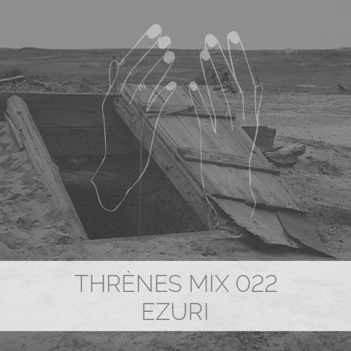 Ezuri - Thrènes Mix 022