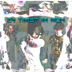 FENVI - 24 TIMER IK NOK (Ft. Don Czichy x Flento)