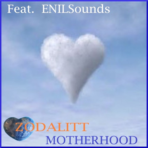 Motherhood -  Feat. ENILSounds