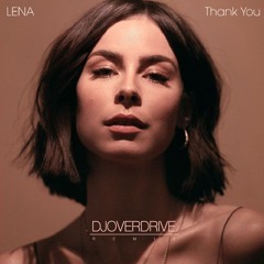 Lena - Thank You | robaerrt Remix