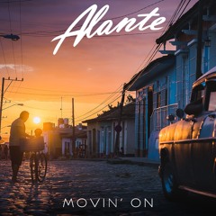 Alante - Movin' On