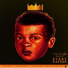 XTM.Nation presents Every Nation ft Sizzla X Chino X Tarrus Riley X Dre Island
