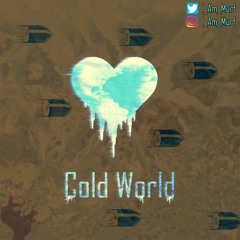 Cold World (Prod. Young Taylor)