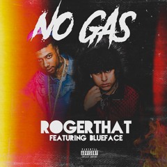 No Gas FT BlueFace (Prod by. Krizous)