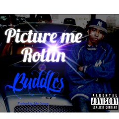 Picture me Rollin