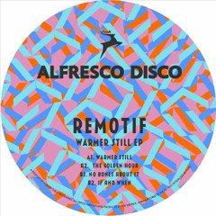 SB PREMIERE: Remotif - If And When [Alfresco Disco]