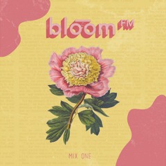 bloom fm: mix one